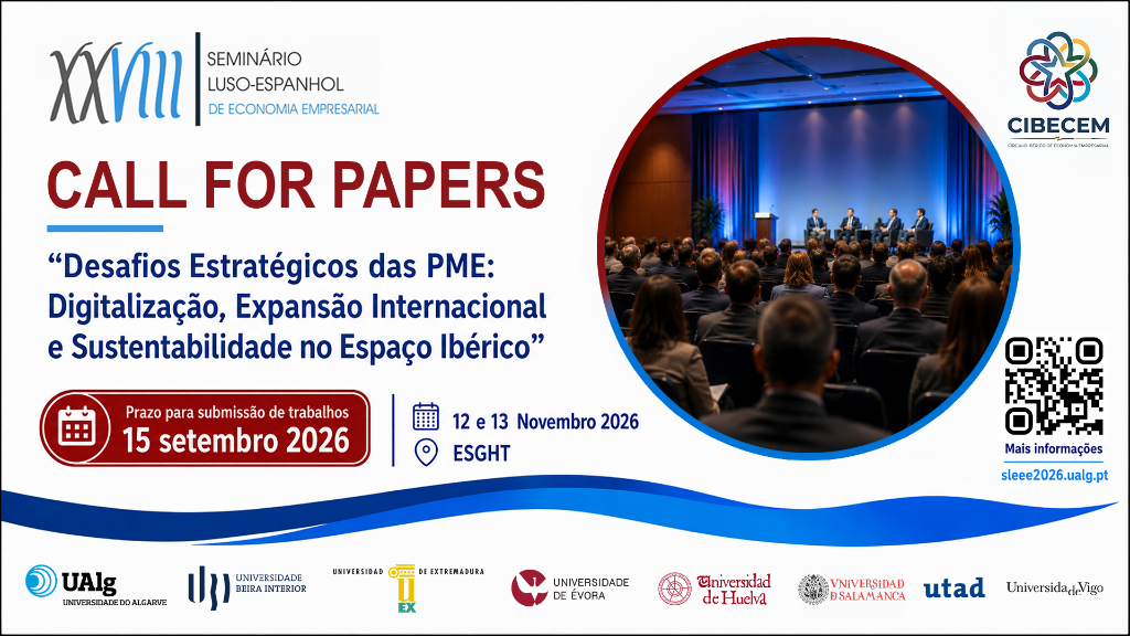 XXVIII Seminário Luso-Espanhol de Economia Empresarial - Call for Papers